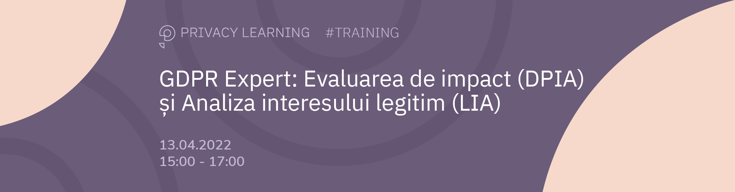 cand se intocmesc DPIA si LIA